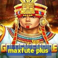 maxfute plus